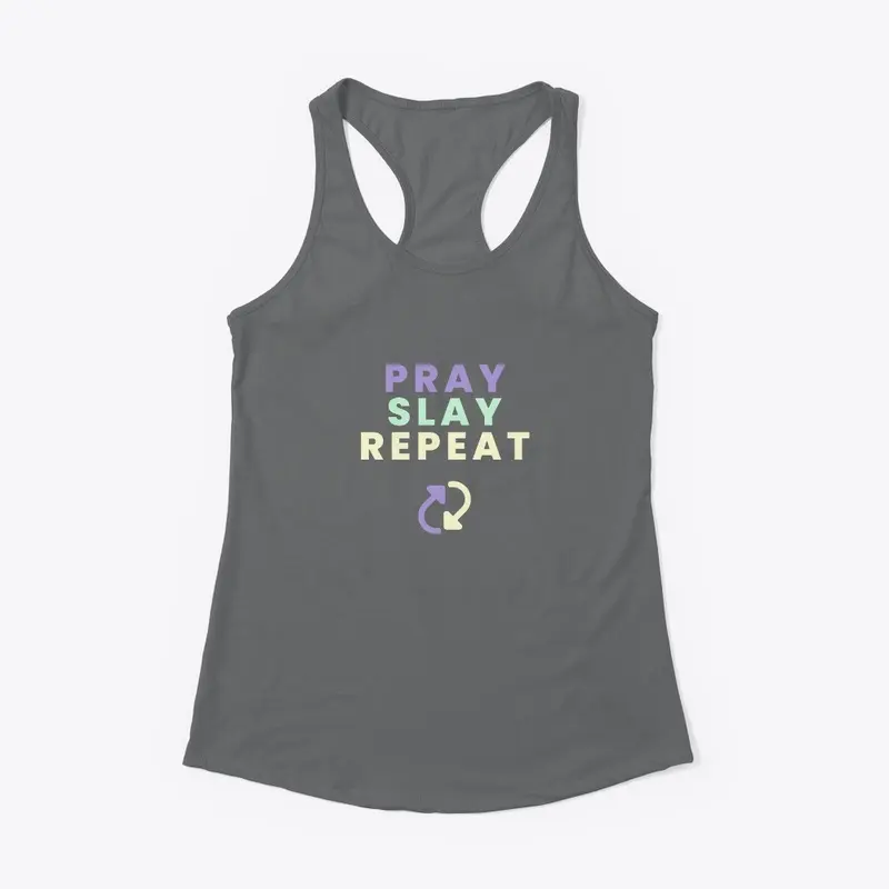 Pray, Slay, Repeat Collection